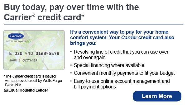Buy today, pay over time with the Carrier credit card
